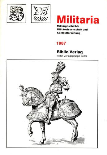 Biblio Verlag 1987 Militaria. Militärgeschichte, Militärwissenschaft und Konfliktforschung