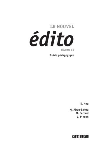 Le nouvel édito. Guide pedagogique. Niveau B1