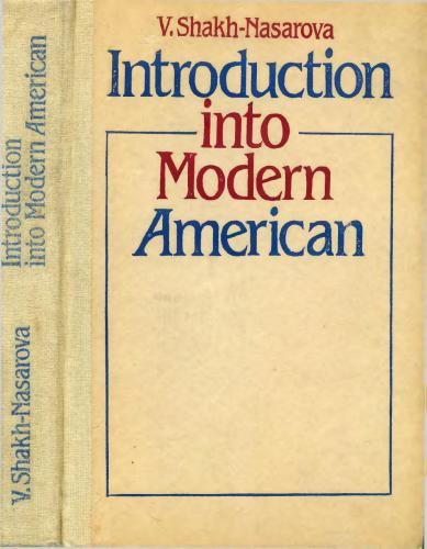 Introduction into Modern American