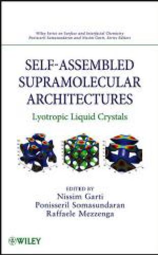 Self-Assembled Supramolecular Architectures: Lyotropic Liquid Crystals