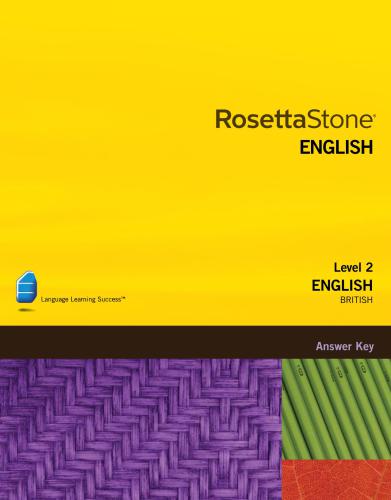 Rosetta Stone. English (British). Level 2 - Answer Key for the tests book