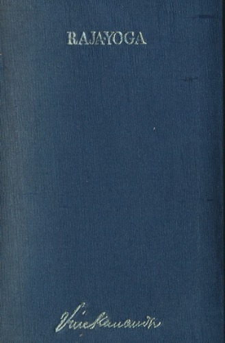 Raja-Yoga or Conquering the Internal Nature