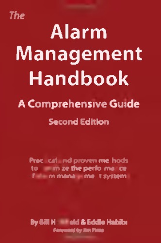 Hollifield, Eddie Habibi The Alarm Management Handbook