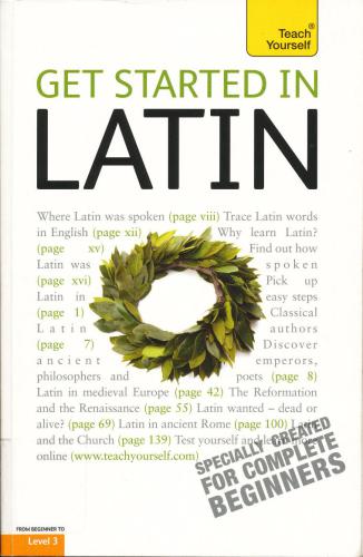 Teach Yourself. Get Started In Latin
