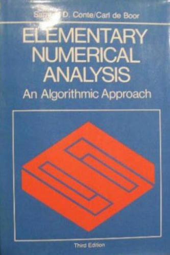 Elementary Numerical Analysis: An Algorithmic Approach