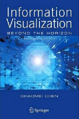 Information Visualization: Beyond the Horizon