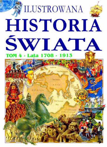 Ilustrowana historia świata. Tom 4