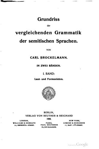 Grundriss der vergleichenden Grammatik der semitischen Sprachen, 1.Band - Laut - und Formenlehre