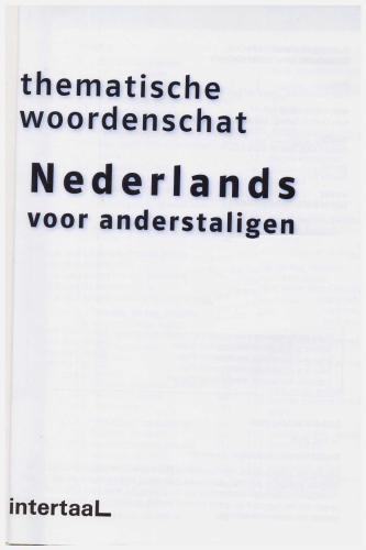 Thematische woordenschat Nederlands voor anderstaligen / Тематический словарь голландского языка для иностранцев