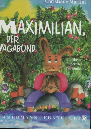 Maximilian, der Vagabund