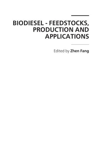 Biodiesel - Feedstocks, Production and Applications