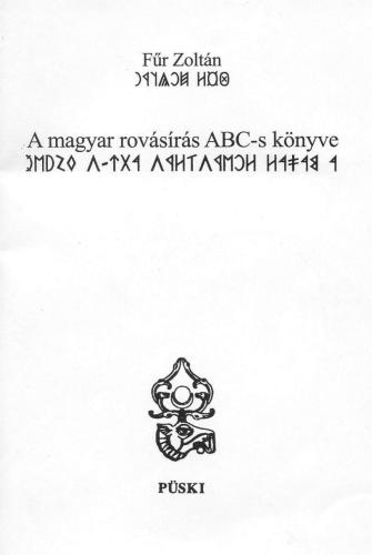 A magyar rovásírás ABC-s könyve