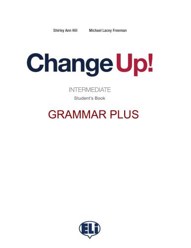 Change up! Intermediate Grammar Plus