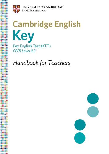 Cambridge Key English Test - Handbook for Teachers - 2012