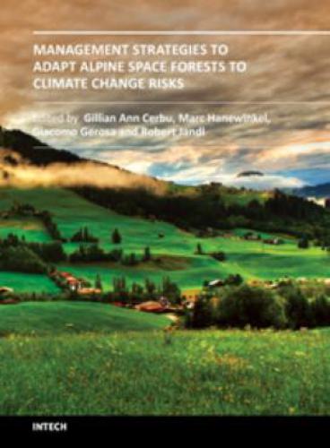 Management Strategies to Adapt Alpine Space Forests to Climate Change Risks
