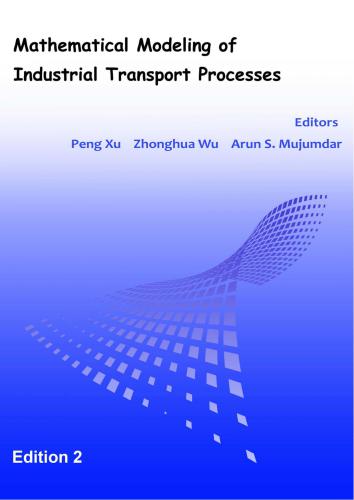 Mathematical Modeling of Industrial Transport Processes