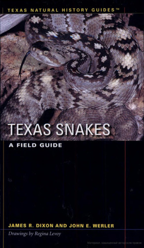 Texas Snakes: A Field Guide