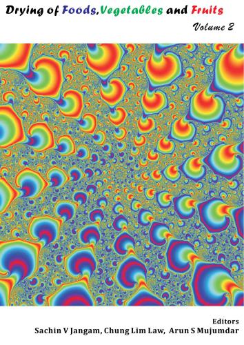 Drying of Foods, Vegetables and Fruits (Volume 2)