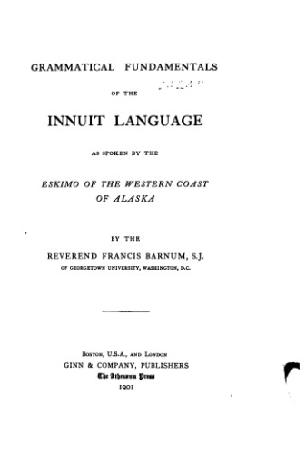 Grammatical fundamentals of the Innuit language