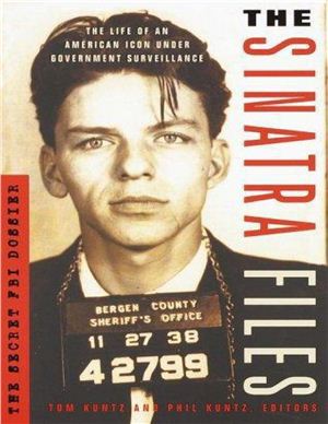 The Sinatra Files: The Secret FBI Dossier Paperback