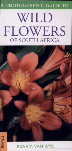 A Photographic Guide to Wild Flowers of South Africa