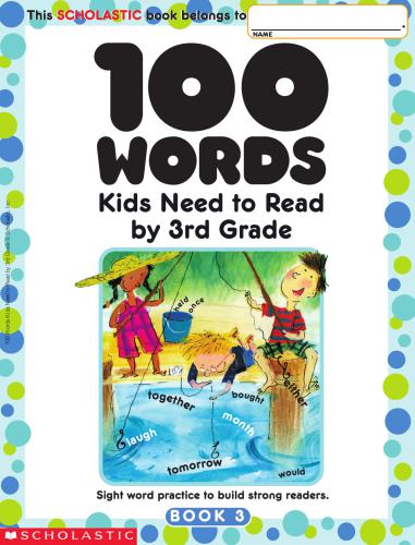 100 Words Kids Need To Read By 3rd Grade
