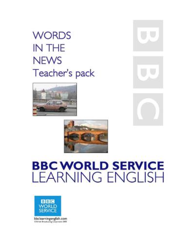 BBC World Service Learning English - Words in the news Teacher's Pack