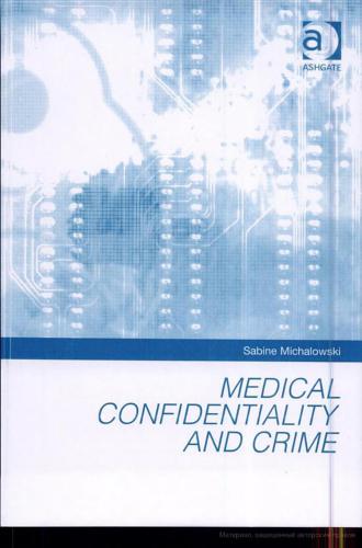 Medical Confidentiality And Crime