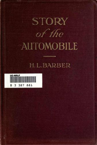 Story of the automobile, its history and development from 1760 to 1917. Рассказ об автомобиле, его история и развитие с 1760 по 1917 год