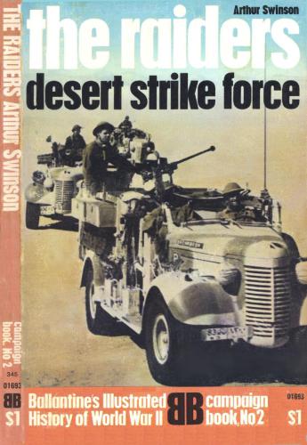 Ballantine Campaign Book No. 2. The Raiders. Desert Strike Force
