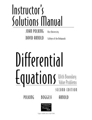 Student Solutions Manual for Differential Equations With Boundary Value Problems (authors: J. Polking, A. Boggess, D. Arnold)