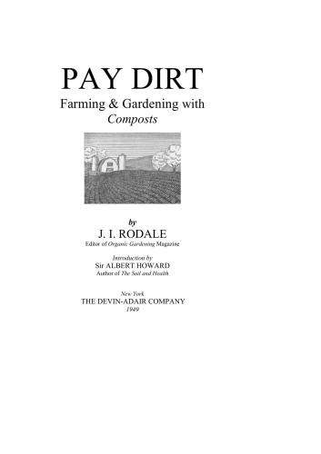 Pay Dirt: Farming & Gardening with Composts