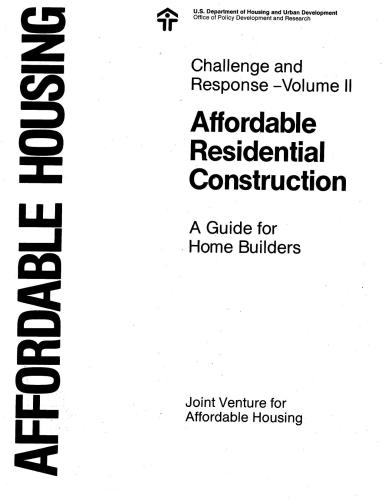 A Guide for Home Builders, Affordable Residential Construction