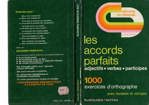 Les accords parfaits (adjectifs, verbes, participes)