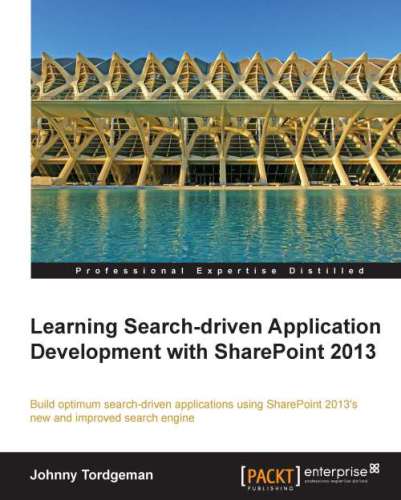 Learning Search-driven Application Development with SharePoint 2013