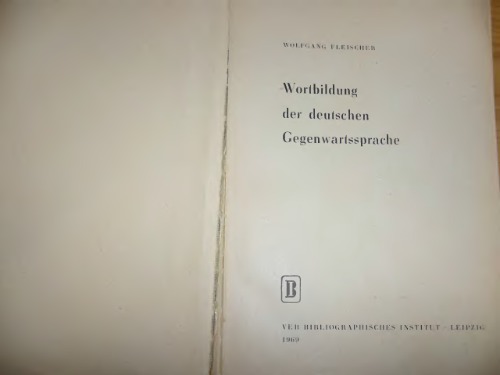 Wortbildung der deutschen Gegenwartssprache