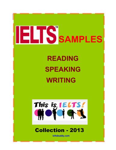 IELTS Samples - Reading, Speaking and Writing
