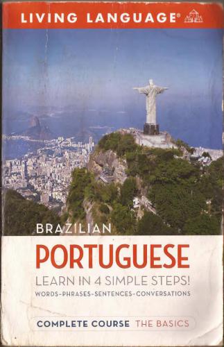 Living Language Complete Brazilian Portuguese. The Basics