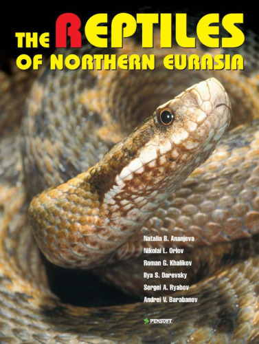 The reptiles of northern Eurasia: taxonomic diversity, distribution, conservation status