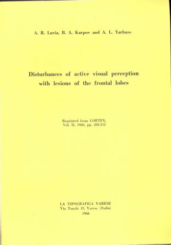 Disturbances of active visual perception with lesions of the frontal lobes