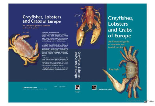 Crayfishes, Lobsters and Crabs of Europe: An Illustrated Guide to Common and Traded Species