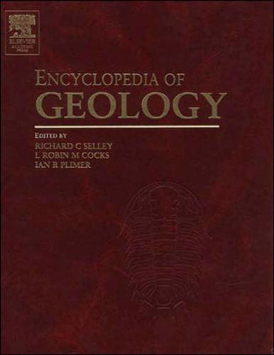 Encyclopaedia of Geology 5 Volume Set