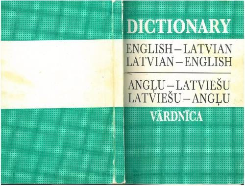 un citi. English-Latvian, Latvian-English Dictionary / Angļu-Latviešu, Latviešu-Angļu Vārdnīca