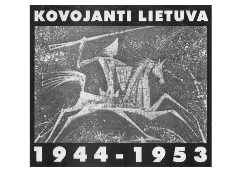 Kovojanti Lietuva/ Fighting Lithuania