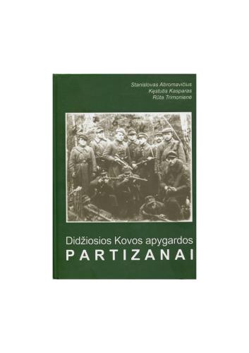 Didžiosios Kovos apygardos partizanai
