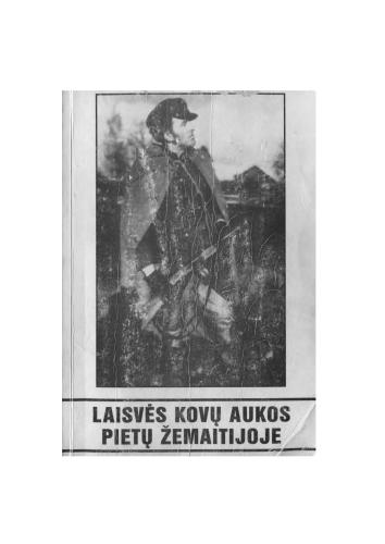 Laisvės kovų aukos pietų Žemaitijoje