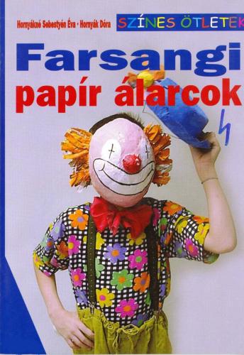 Farsangi papir alarcok