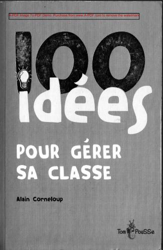 100 idées pour gérer sa classe