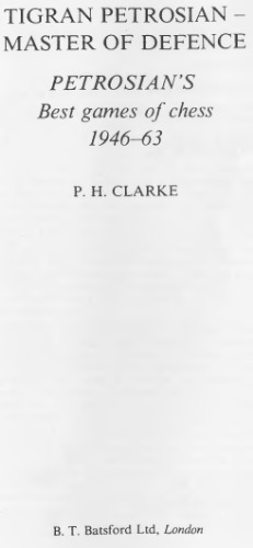 Petrosian`s Best Games 1946-1963