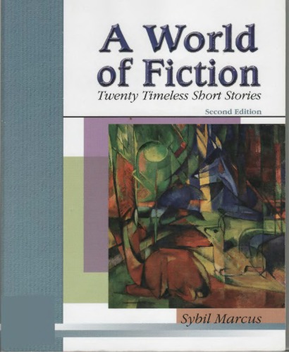 A World of Fiction. Twenty timeless short stories